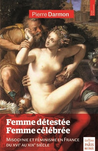 Femme détestée - Femme célébrée