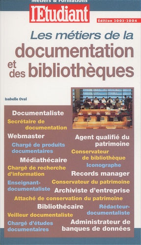 Les métiers de la documentation et des bibliothèques