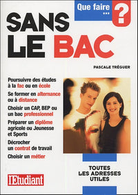 Que faire sans le bac ?