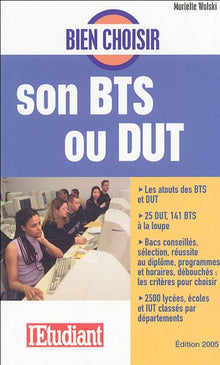 Bien choisir son BTS ou son DUT