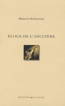 Éloge de l'adultère