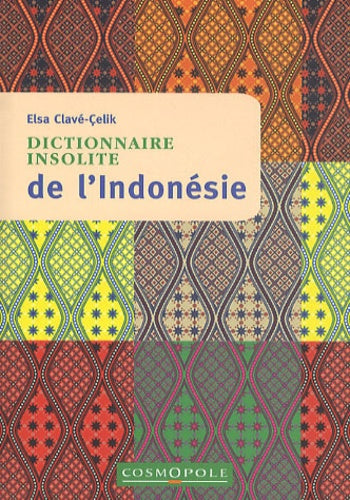 Dictionnaire insolite de l'Indonésie