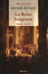 La Reine Sanglante, tome II