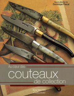 Au coeur des Couteaux de collection