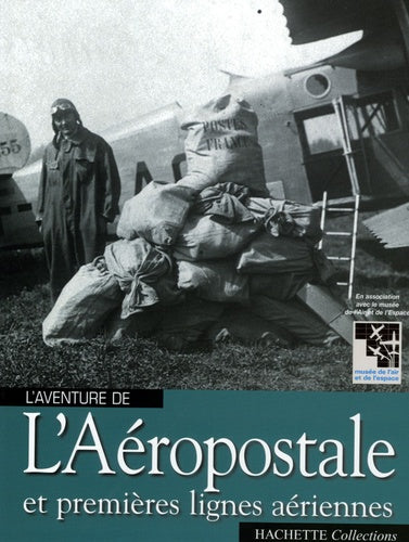 L'aéropostale et premières lignes aériennes