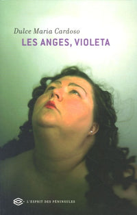 Les anges, Violeta