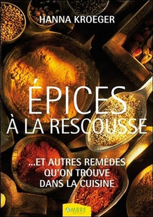 Epices à la rescousse