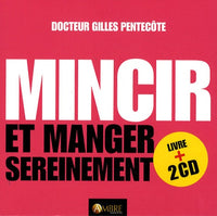 Mincir et manger sereinement