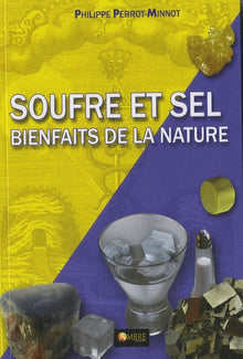 Soufre et sel: Bienfaits de la nature