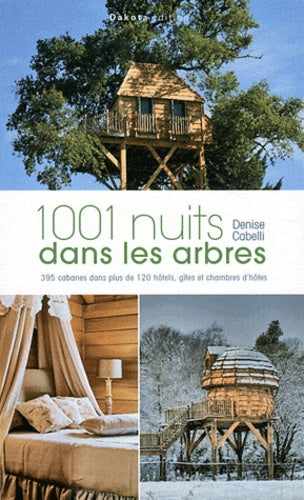 1001 nuits dans les arbres