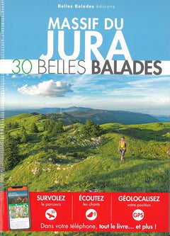 MASSIF DU JURA : 30 BELLES BALADES