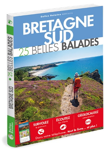 BRETAGNE SUD : 25 BELLES BALADES