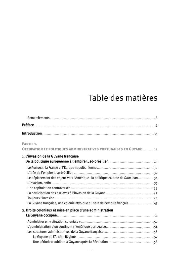 Une histoire oubliée, la Guyane française sous l'occupation portugaise