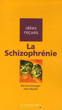 La schizophrénie