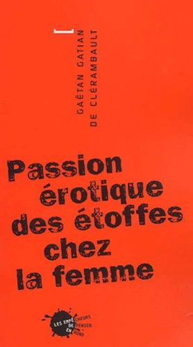 La passion érotique des étoffes chez la femme