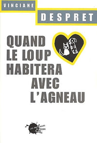 Quand le loup habitera avec l'agneau