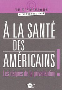A la santé des américains !