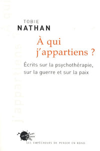 A qui j'appartiens ?