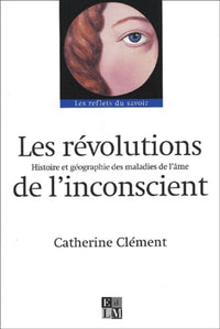 Les révolutions de l'inconscient