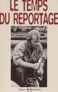 Le Temps Du Reportage