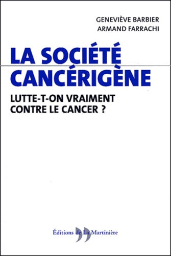 La société cancérigène