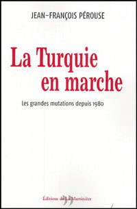 La Turquie en marche