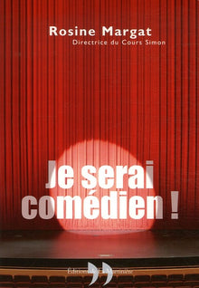 Je serai comédien !