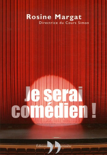 Je serai comédien !