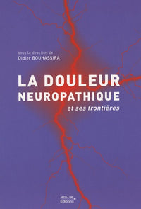 La douleur neuropathique et ses frontières