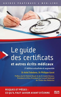 LE GUIDE DES CERTIFICATS ET ÉCRITS MÉDICAUX