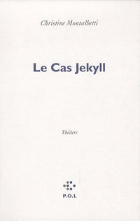 Le cas Jekyll