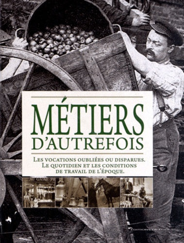 Métiers d'autrefois