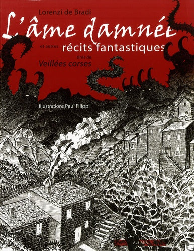 L'âme damnée: Et autres récits fantastiques tirés de Veillées corses