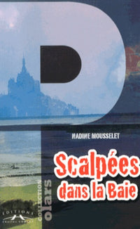 Scalpées dans la baie