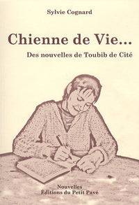 Chienne de vie, des nouvelles du toubib de cité