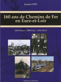 160 ans de Chemins de fer en Eure-et-Loir - 1849-2009