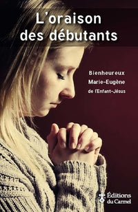 L'oraison des débutants