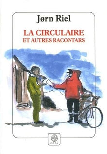 La circulaire et autres racontars