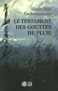 Le testament des gouttes de pluie