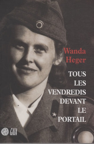 Tous les vendredis devant le portail