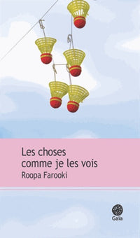 Les Choses comme je les vois