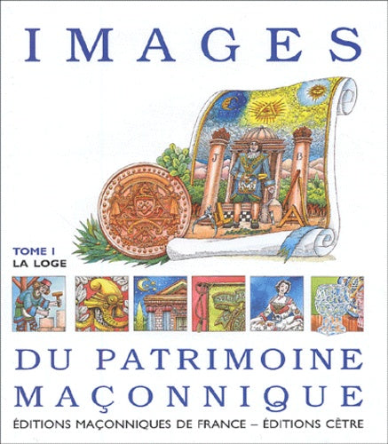Images du patrimoine maçonnique: La loge