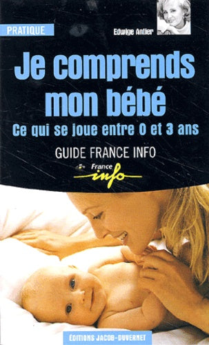 Je comprends mon bébé
