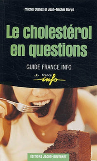 Le cholestérol en questions