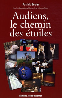 Audiens, le chemin des étoiles