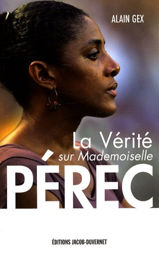 Vérité sur Mademoiselle Perec