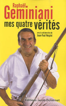 Mes quatre vérités