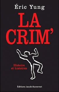 Ma vie à la Crim'