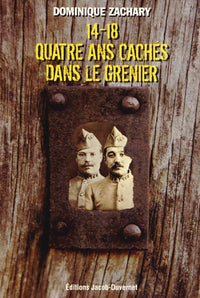 14-18 Quatre ans cachés dans le grenier