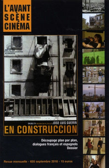 L'Avant-Scene Cinema N 655 en Construccion, Jose Luis Guerin - Septembre 2018